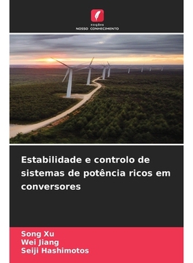 预订 Estabilidade e controlo de sistemas de potência ricos em conversores: 9786209304491