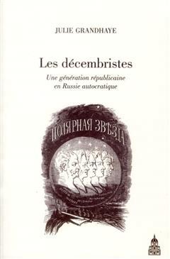 [预订]Les décembristes : une génération républicaine en Russie autocratique 9782859446628 书籍/杂志/报纸 原版其它 原图主图