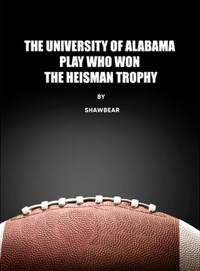 预订 The University of Alabama Play Who Won the Heisman Trophy: 9781088050101