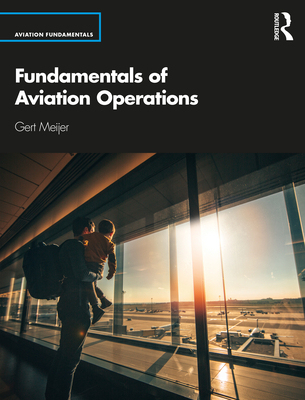 【预订】Fundamentals of Airline Operations 9780367332396