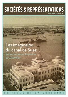 [预订]Sociétés & représentations, n° 48. Représentations du canal de Suez 9791035103361