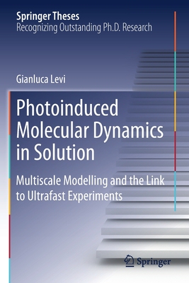 【预订】Photoinduced Molecular Dynamics in Solution