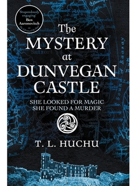 预订 The Mystery at Dunvegan Castle: Stranger Things Meets Rivers of London in This Thrilling Urban Fantasy: 97815290977