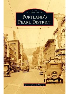 预订 Portland’s Pearl District: 9781531663155