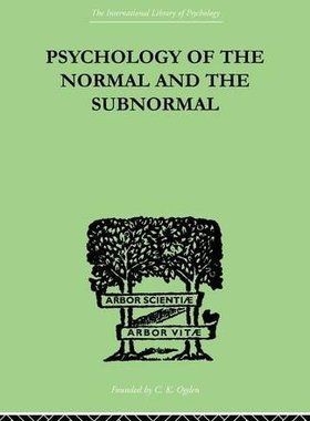 【预订】Psychology Of The Normal And The Subnormal