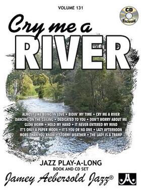 【预订】Jamey Aebersold Jazz -- Cry Me a River, Vol 131: Book & 2 CDs