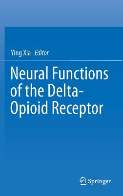 【预订】Neural Functions of the Delta-Opioid Receptor