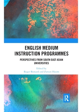 预订 English Medium Instruction Programmes: Perspectives from South East Asian Universities: 9780367375867
