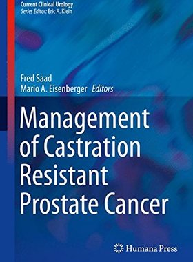 【预订】Management of Castration Resistant Prostate Cancer