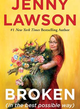 英文原版 破碎 《高兴死了》作者 Jenny Lawson新作 抑郁症 焦虑症  Broken (in the best possible way) Furiously Happy