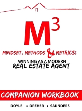 预订 Mindset, Methods & Metrics - Companion Workbook: Guide to Winning as a Modern Real Estate Agent: 9781540563088