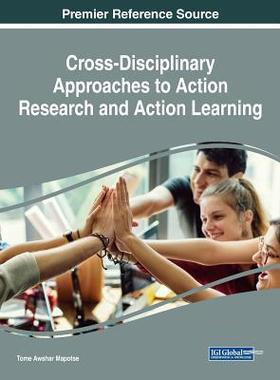 【预订】Cross-Disciplinary Approaches to Action Research and Action Learning