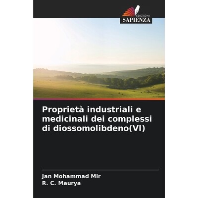 预订 Proprietà industriali e medicinali dei complessi di diossomolibdeno(VI) 9786208874384