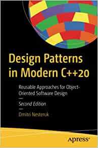 Design Patterns in Modern C++20 9781484272947