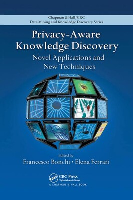 【预订】Privacy-Aware Knowledge Discovery