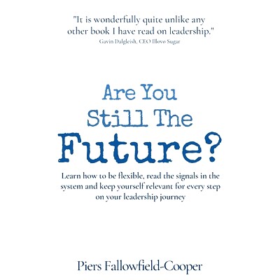 预订 Are You Still The Future?: Learn how to be flexible, read the signals in the system and keep yourself relevant for