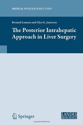 【预订】The Posterior Intrahepatic Approach in Liver Surgery