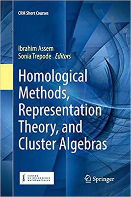 【预售】Homological Methods, Representation Theory, and Cluster Algebras