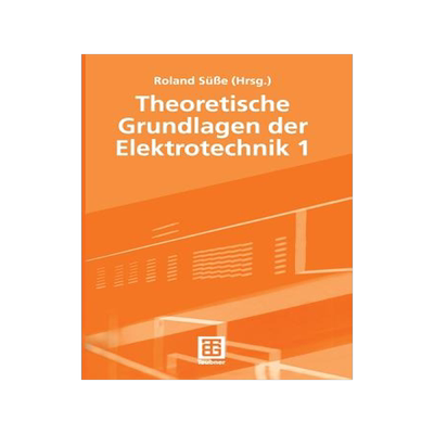预订 Theoretische Grundlagen der Elektrotechnik 1