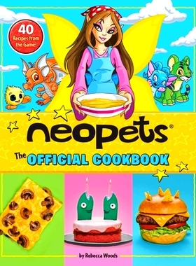 预订 Neopets: The Official Cookbook: 40+ Recipes from the Game!