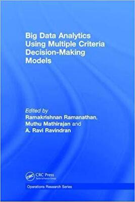 【预售】Big Data Analytics Using Multiple Criteria Decision-Making Models