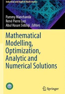 【预订】Mathematical Modelling, Optimization, Analytic and Numerical Solutions