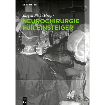 预订 Neurochirurgie für Einsteiger: 9783110609301