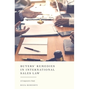 预订 Buyers’ Remedies in International Sales Law: A Comparative Study 国际销售法的买方救济:比较研究: 9781509972319