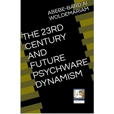 预订 The 23rd Century and Future Psychware Dynamism