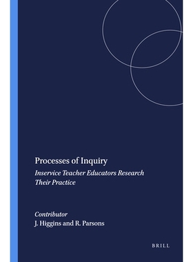 预订 Processes of Inquiry: Inservice Teacher Educators Research Their Practice 调查过程：在职教师教育者研究他们的实践: 9
