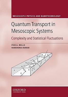 【预订】Quantum Transport in Mesoscopic Systems