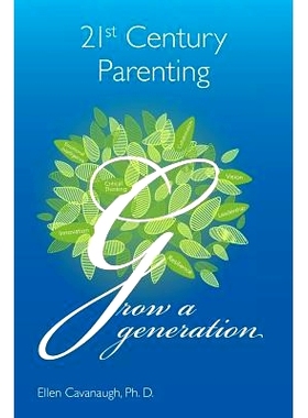 预订 21st Century Parenting: Grow a Generation: 9781482376203