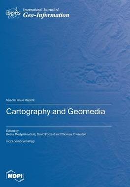 [预订]Cartography and Geomedia 9783036590066
