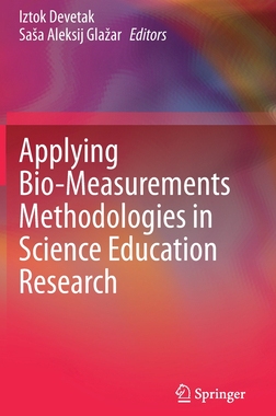 【预订】Applying Bio-Measurements Methodologies in Science Education Research