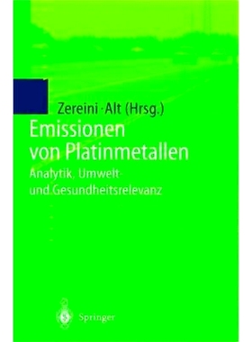预订 Emissionen Von Platinmetallen: Analytik, Umwelt- Und Gesundheitsrelevanz