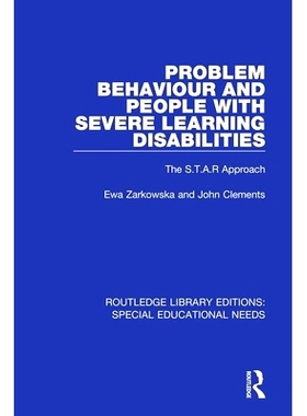 预订 Problem Behaviour and People with Severe Learning Disabilities: The S.T.A.R Approach 问题行为和严重学习障碍者：STAR