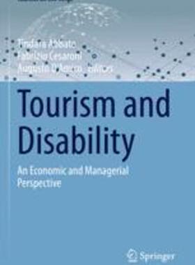 [预订]Tourism and Disability: An Economic and Managerial Perspective 9783030936143