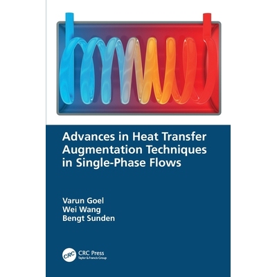预订 Advances in Heat Transfer Augmentation Techniques in Single-Phase Flows 单相流传热强化技术进展 9781032135625