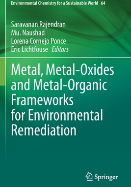 【预订】Metal, Metal-Oxides and Metal-Organic Frameworks for Environmental R 9783030689780