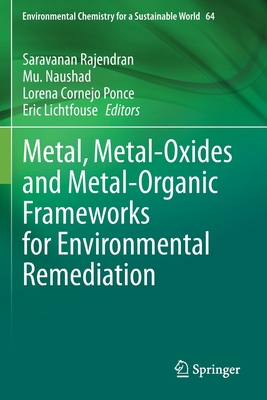 【预订】Metal, Metal-Oxides and Metal-Organic Frameworks for Environmental R 9783030689780