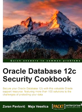 预订 Oracle Database 12c Security Cookbook Oracle Database 12c 安全手册: 9781782172123