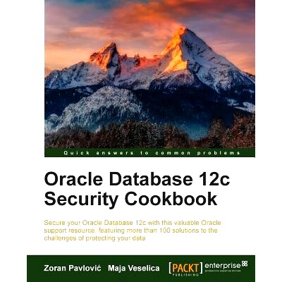 预订 Oracle Database 12c Security Cookbook Oracle Database 12c 安全手册: 9781782172123