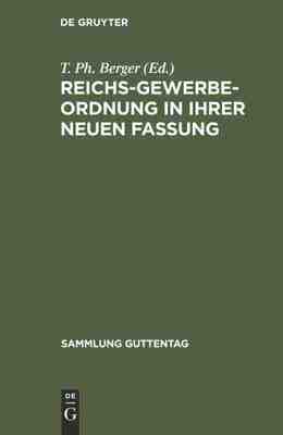 【预订】Reichs-Gewerbe-Ordnung in ihrer neuen Fassung 9783111269559