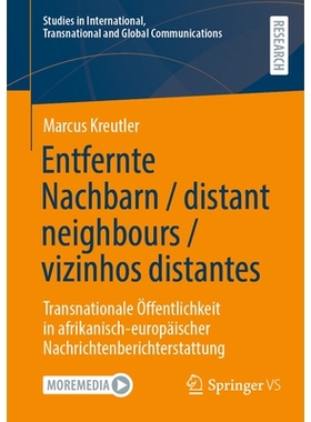 预订 Entfernte Nachbarn / distant neighbours / vizinhos distantes: Transnationale Öffentlichkeit in afrikanisch-europä