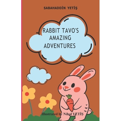 预订 Rabbit Tavo’s Amazing Adventures 9798278048596