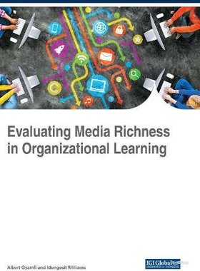 【预订】Evaluating Media Richness in Organizational Learning