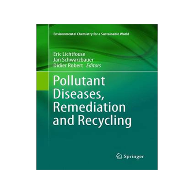 预订 Pollutant Diseases, Remediation and Recycling
