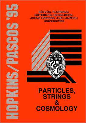 【预订】PARTICLES, STRINGS AND COSMOLOGY