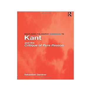 预订 []Routledge Philosophy GuideBook to Kant and the Critique of Pure Reason 9780415119092