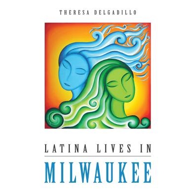 预订 Latina Lives in Milwaukee: 9780252039829